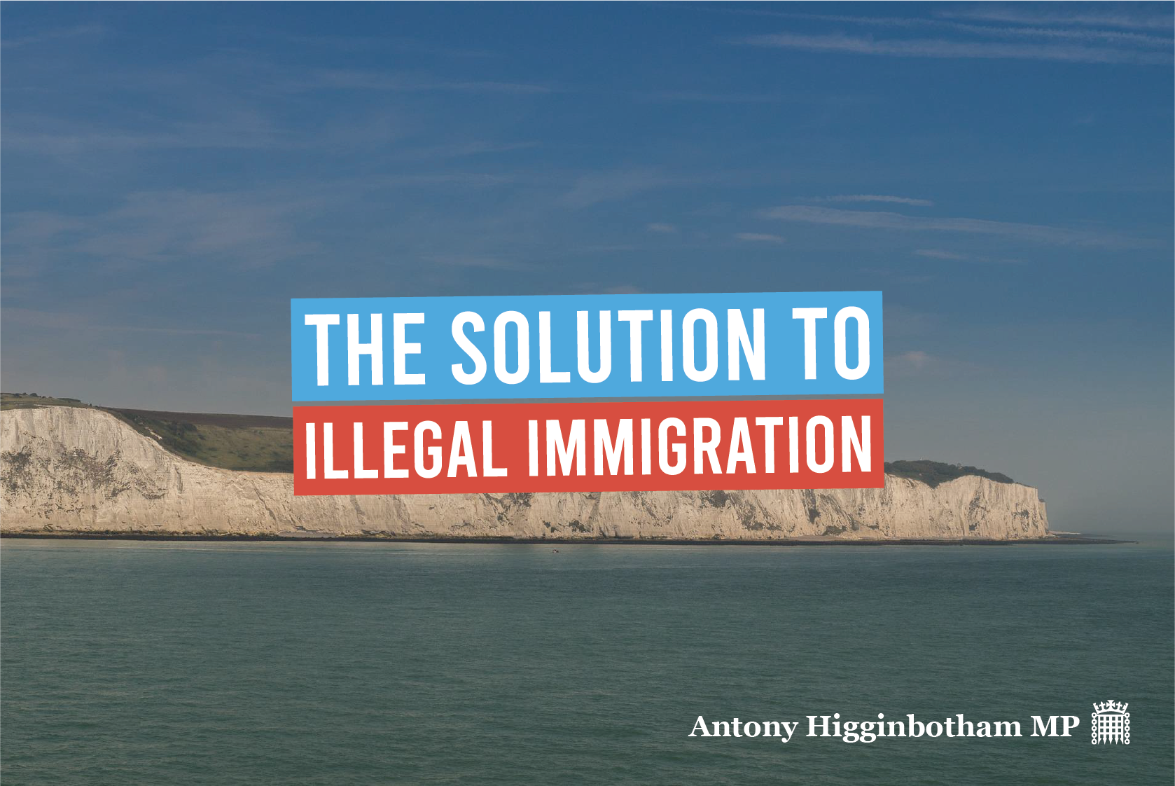 The Solution To Illegal Immigration Antony Higginbotham Mp